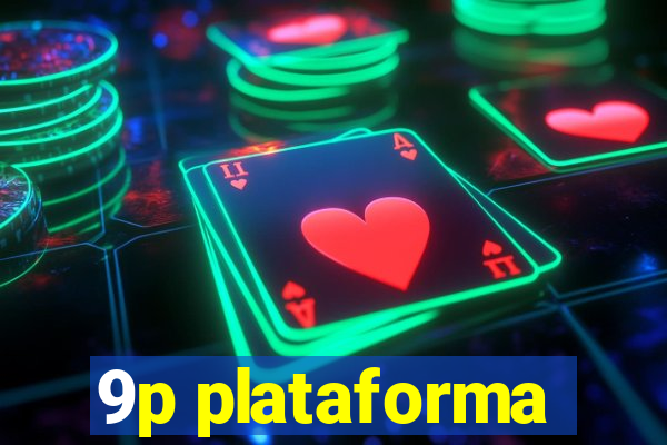 9p plataforma